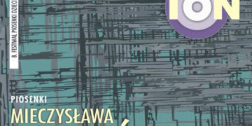 FESTIWAL: 8. Ogólnopolski Festiwal Piosenki Dziecięcej i Młodzieżowej TEN TON – piosenki Mieczysława Szcześniaka – 12-13.04.2013