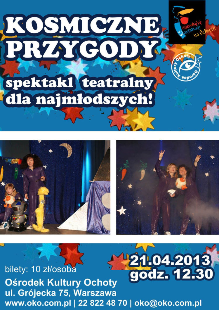 TEATR: Kosmiczne przygody – 21.04.2013