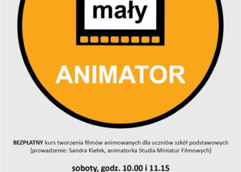 ZAJĘCIA: Bezpłatny kurs tworzenia filmów animowanych dla uczniów szkół podstawowych – 27.04.2013