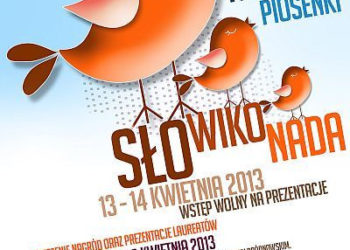 IMPREZA: „SŁOWIKONADA” IV Przegląd Piosenki 13-14.04.2013