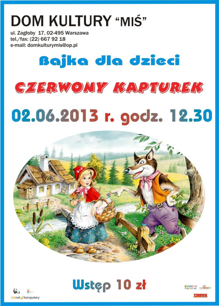 TEATR: Niedzielne widowisko teatralne – bajka dla dzieci pt. „Czerwony Kapturek” – 02.06.2013