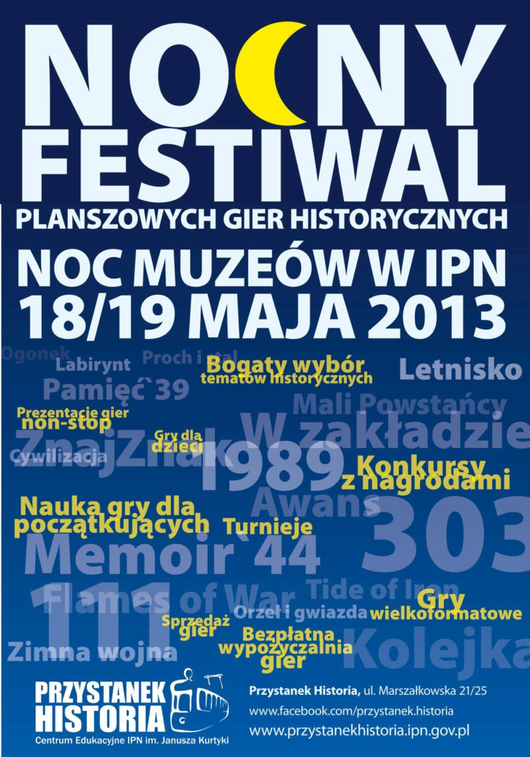 IMPREZA: Nocny Festiwal Planszowych Gier Historycznych w ramach Nocy Muzeów – 18/19.05.2013