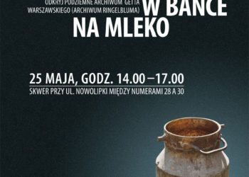 ZAJĘCIA: HISTORIA PRZECHOWANA W BAŃCE NA MLEKO Spacery i warsztaty na Muranowie – 25.05.2013