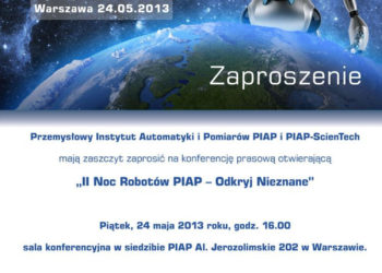 IMPREZA: Święto robotyki podczas II Nocy Robotów PIAP – Odkryj nieznane! 24.05.2013