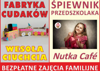 ZAJĘCIA: Fabryka Cudaków i Śpiewnik Przedszkolaka – 11.05.2013