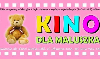 KINO: Kino dla maluszka – 24.05 i 26.05.2013