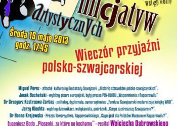 ZAJĘCIA: XIX Giełda Inicjatyw Artystycznych Wieczór przyjaźni polsko-szwajcarskiej