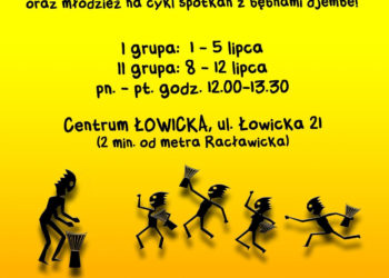 LATO W MIEŚCIE. WARSZTATY BĘBNIARSKIE – Centrum ŁOWICKA