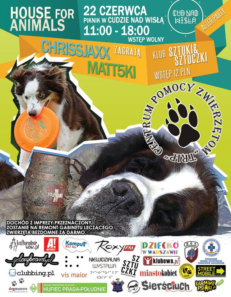 IMPREZA: WIELKI PIKNIK „HOUSE FOR ANIMALS” 22.06.2013