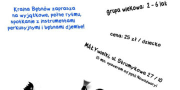 WARSZTATY: Warsztaty bębniarskie dla dzieci (2-6 lat) – 30.06.2013