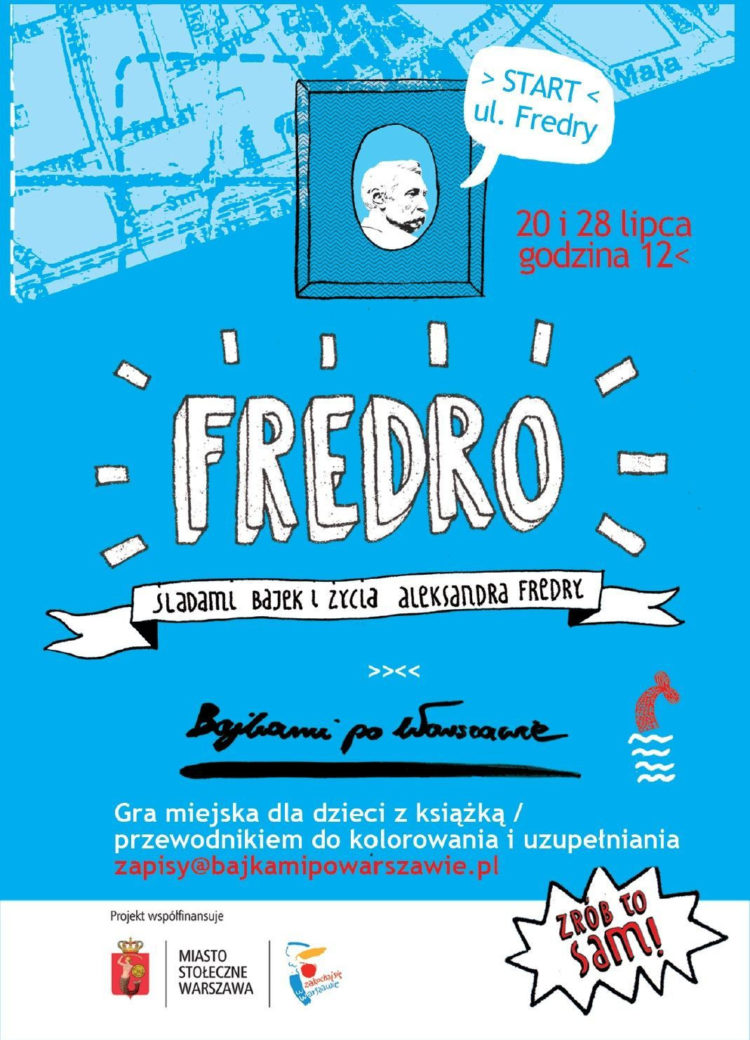 GRA MIEJSKA: Bajkami po Warszawie – poznaj Warszawę Fredry i Tuwima 20-21.07.2013; 27-28.07.2013