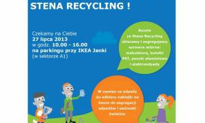 IMPREZA: Daj szansę odpadom – Stena Recycling zaprasza do zbiórki w IKEA Janki – 27.07.2013