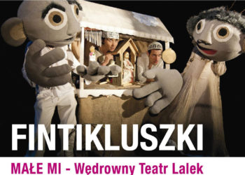 SPEKTAKL: FINTIKLUSZKI w Forcie Sokolnickiego 12.07.2013