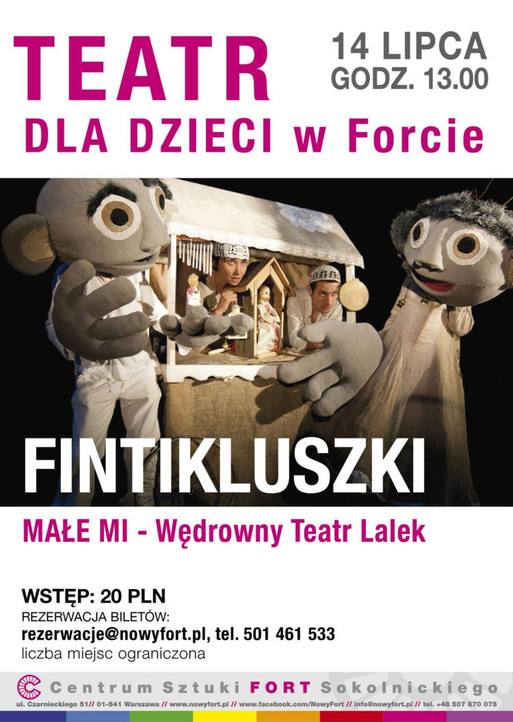 SPEKTAKL: FINTIKLUSZKI w Forcie Sokolnickiego 12.07.2013