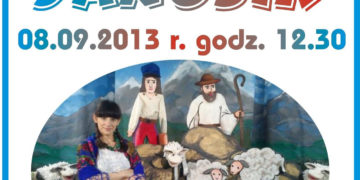 TEATR: Niedzielne widowisko teatralne – bajka dla dzieci pt. „Janosik i Dobry Pasterz” – 08.09.2013