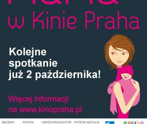 SPOTKANIE: MaMa w Kinie Praha 02.10.2013
