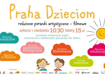 POKAZY FILMOWE +WARSZTATY 5-27.10 rodzinne poranki artystyczno-filmowe – PRAHA DZIECIOM