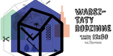 Warsztaty rodzinne, sobota 12:30