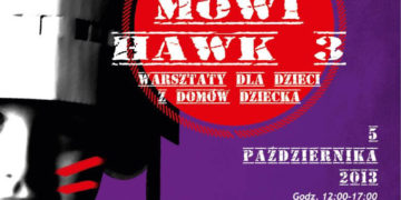 IMPREZA: SOHO MÓWI HAWK 3 05.10.2013