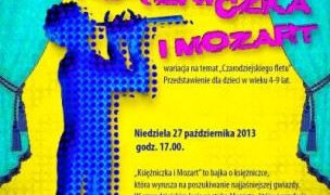 TEATR: Księżniczka i Mozart w Domu Kultury Zacisze – 27.10.2013