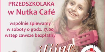 ZAJĘCIA: Śpiewnik Przedszkolaka – bezpłatne zajęcia familijne w Nutka Cafe – 19.10.2013