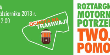 GRA MIEJSKA: „Ochota na tramwaj” 26.10.2013