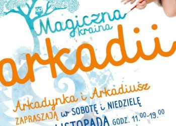 Magiczna kraina Arkadii ze zdrowiem za pan brat