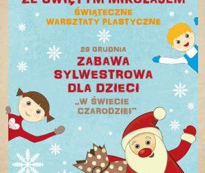 SPOTKANIA ZE ŚWIĘTYM MIKOŁAJEM I ŚWIĄTECZNE WARSZTATY PLASTYCZNE