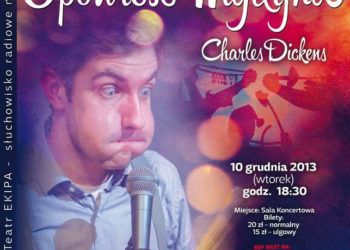 SŁUCHOWISKO RADIOWE TEATRU EKIPA „OPOWIEŚĆ WIGILIJNA”
