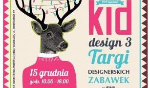 TARGI DESIGNERSKICH ZABAWEK POD CHOINKĘ KIDDESIGN 3
