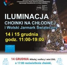 Wolski Jarmark Świąteczny oraz iluminacja choinki na Chłodnej