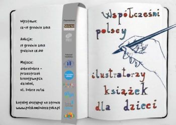 WYSTAWA ILUSTRACJI KSIĄŻKOWEJ DLA DZIECI PT ,,WSPÓŁCZEŚNI POLSCY ILUSTRATORZY KSIĄŻEK DLA DZIECI”