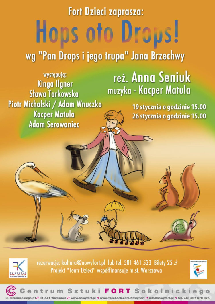 HOPS OTO DROPS! SPEKTAKL WG „PANA DROPSA I JEGO TRUPY” JANA BRZECHWY