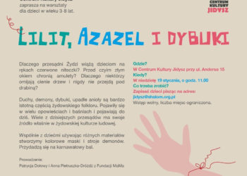 WARSZTATY DLA DZIECI W WIEKU 3-8 LAT „LILIT, AZAZEL I DYBUKI”