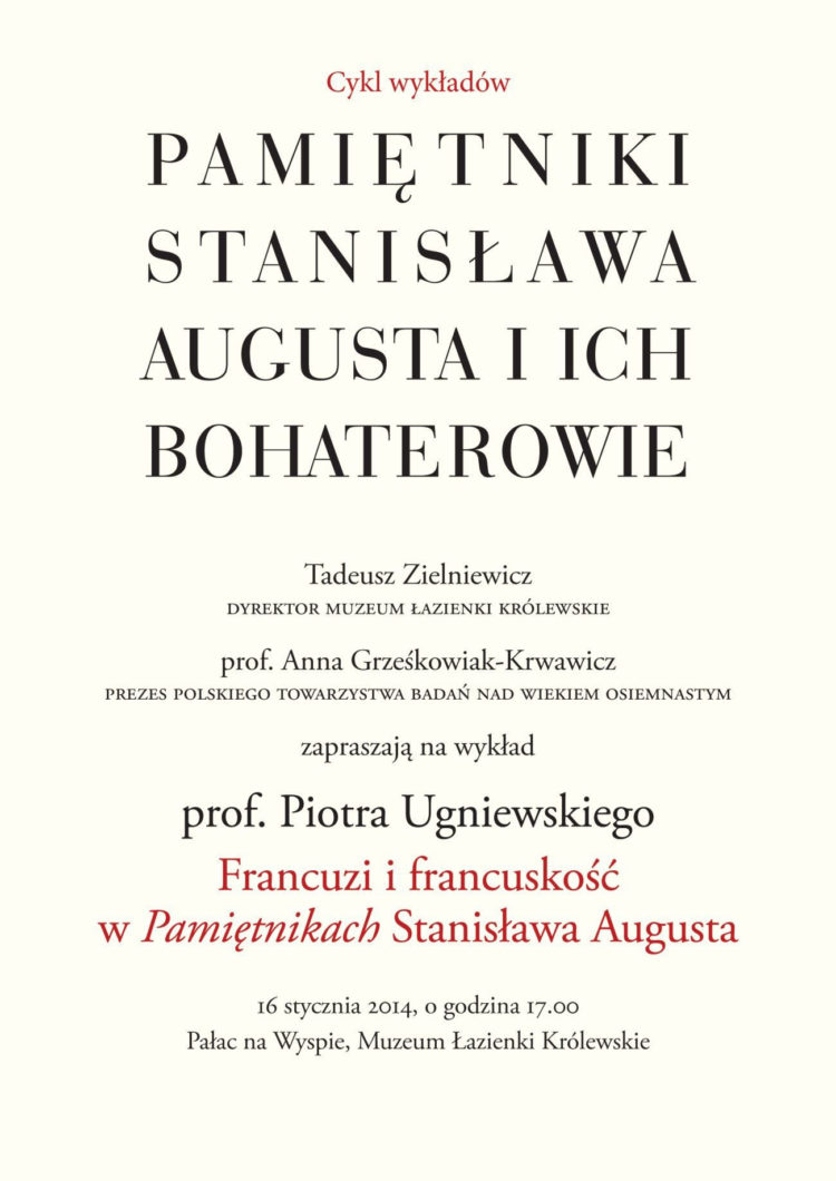 „FRANCUZI I FRANCUSKOŚĆ W PAMIĘTNIKACH STANISŁAWA AUGUSTA” – WYKŁAD NAUKOWY  W ŁAZIENKACH KRÓLEWSKICH