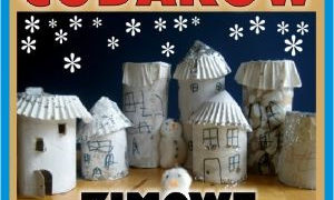 ZAJĘCIA: ZIMOWE MIASTECZKO