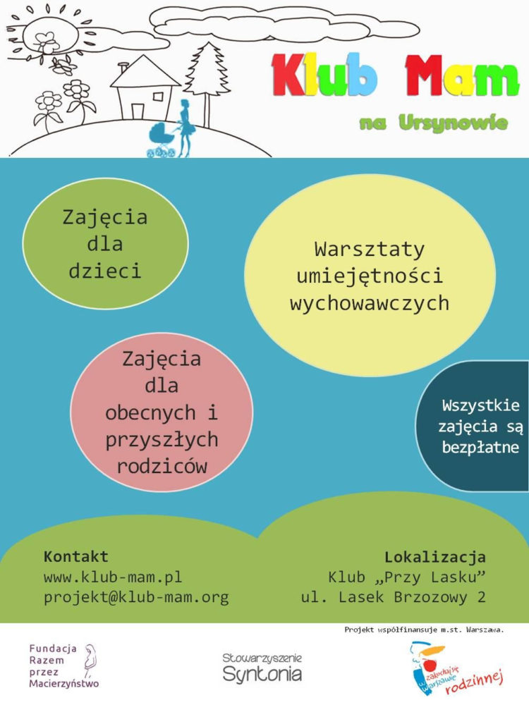 Klub Mam na Ursynowie zaprasza rodziców wraz z dziećmi na bezpłatne zajęcia ogólnorozwojowe dla dzieci od 6 m-cy do 3 lat.
