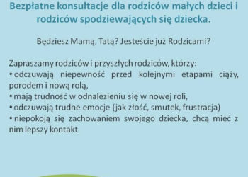 Bezpłatne konsultacje dla rodziców małych dzieci i rodziców spodziewających się dziecka.