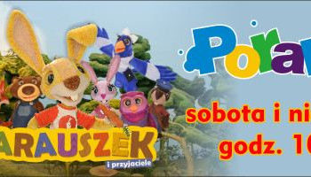 MAJOWE PORANKI O 10.30 W MULTIKINIE  Z NOWYMI ODCINKAMI „PARAUSZKA I PRZYJACIÓŁ”