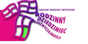 RODZINNY DZIEDZINIEC NADZWYCZAJNOŚCI