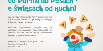OD PURIM DO PESACH – O ŚWIĘTACH OD KUCHNI