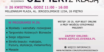 Wydarzenie dla kobiet, które chcą od życia więcej!  Szpilki z klasą! ed. XII