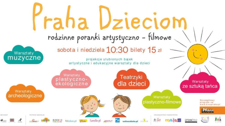 UWAGA! ROZDAJEMY WEJŚCIÓWKI na Rodzinne poranki artystyczno-filmowe – PRAHA DZIECIOM