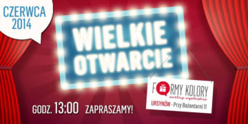 FORMY KOLORY – WIELKIE OTWARCIE!
