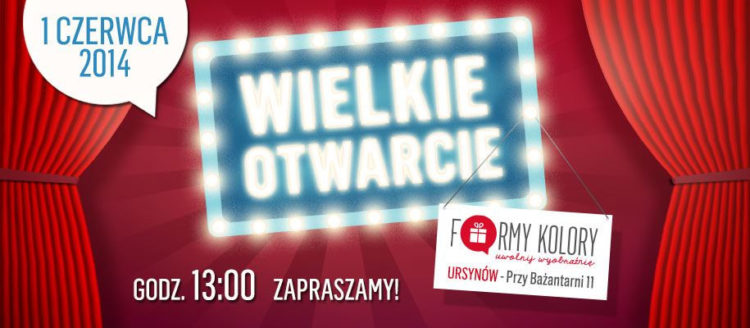 FORMY KOLORY – WIELKIE OTWARCIE!