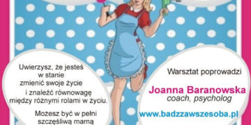 O MAMO! WYJDŹ Z PIELESZY I BĄDŹ SPEŁNIONĄ SUPER KOBIETĄ!