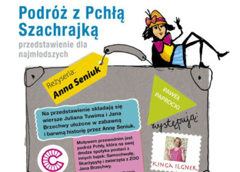 TEATR WYOBRAŹNI ANNY SENIUK ZAPRASZA W NIEZWYKŁĄ PODRÓŻ