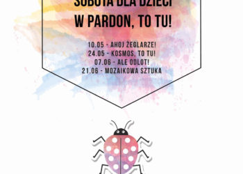 SOBOTA DLA DZIECI W PARDON, TO TU!