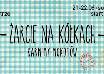 ŻARCIE NA KÓŁKACH!