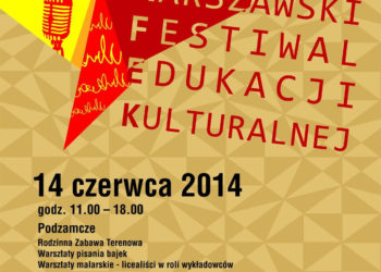 WARSZAWSKI FESTIWAL EDUKACJI KULTURALNEJ